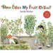 How Does My Fruit Grow? 2/e - Book, Australia
