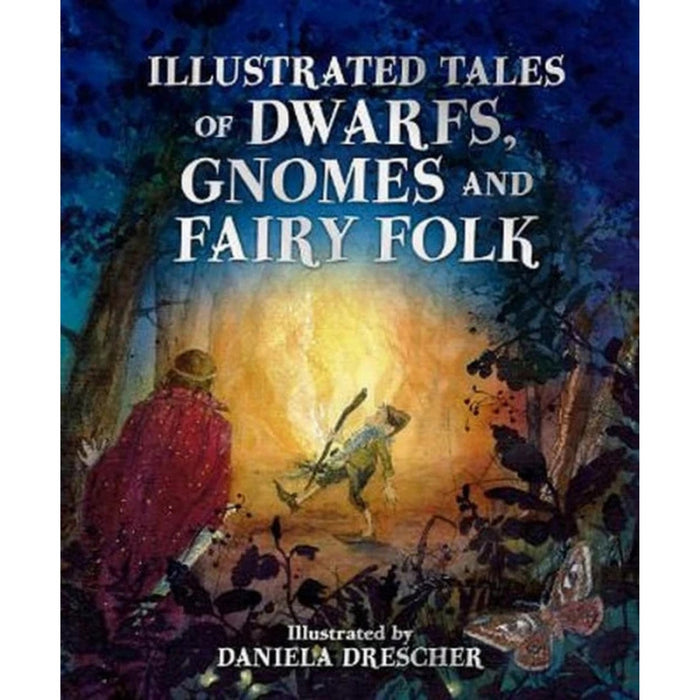 Illustrated Tales of Dwarfs, Gnomes and Fairy Folk - Book, Australia