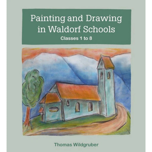Painting and Drawing in Waldorf Schools - Book, Australia
