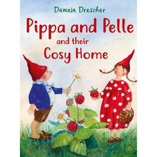 Pippa and Pelle and their Cosy Home 3/e - Book, Australia